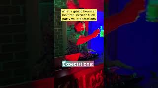 A gringos first funk party in Brazil reality vs expectation [upl. by Semele735]