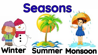 Seasons for kids Different seasons for kids  Learn about seasons  Three seasons Seasons in India [upl. by Miyasawa]