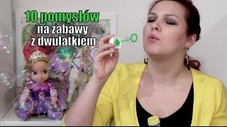 10 propozycji zabaw z dwulatkiem [upl. by Airan]