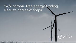 24 7 carbon free energy trading Results and next steps [upl. by Yaras875]