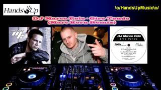 DJ Marco Polo  Giro Tondo Marc Korn Remix [upl. by Daphene836]