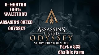 Assassins Creed Odyssey 100 Walkthrough Chalkis Farm [upl. by Zeiger]