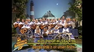 Mühlenhof Musikanten  Das da drobn ist unser Stern  1997  22 [upl. by Morgana]