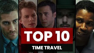 Top 10 Time Travel Movies [upl. by Aicilec]