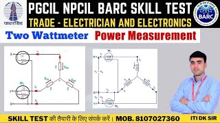 How to Measure Unbalanced Load Using Two Wattmeter method  2 वाट मीटर विधि से लोड कैसे मापें iti [upl. by Audy]