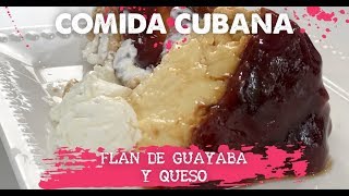 COMIDA CUBANA  Flan de guayaba y queso [upl. by Guimond]