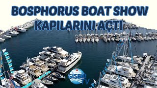 Bosphorus Boat Show GİSBİR Ana Sponsorluğunda Ziyaretçilerine Kapılarını Açtı [upl. by Semajwerdna425]