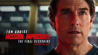 Mission Impossible – The Final Reckoning  Teaser Trailer 2025 Movie  Tom Cruise [upl. by Norehc]