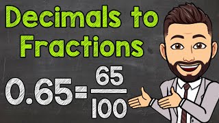 Converting Decimals to Fractions Tenths Hundredths and Thousandths [upl. by Elcin261]