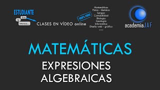 Expresiones algebraicas  Matemáticas Secundaria ESO [upl. by Nairrot54]