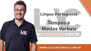 Curso  CESPE  Língua Portuguesa  Tempos e Modos Verbais [upl. by Oicaroh]