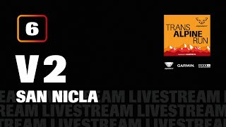 Live  V2 Stage 6  San Nicla  Transalpine Run 2024 [upl. by Nosduh335]