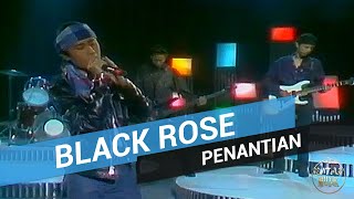 Blackrose  Penantian 1991  miming [upl. by Demmer]