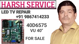 LED TV repair goregaon East TPVST59SPB813 RS2500 VU40D6575 LED TV REPAIR [upl. by Aicnorev]