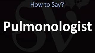 How to Pronounce Pulmonologist CORRECTLY [upl. by Deragon507]