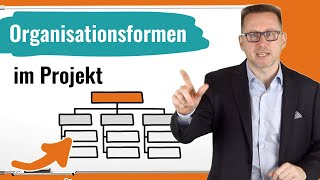 Organisationsformen im Projektmanagement Matrixorganisation amp Co einfach erklärt [upl. by Micheil574]