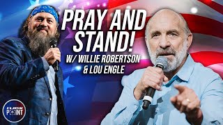 Pray and Stand Lou Engle amp Willie Robertson  FlashPoint [upl. by Aysa246]