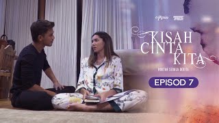 HIGHLIGHT  Episod 7  Kenapa Dengan Aleesa Ni Macam Ada Yang Tak Kena Je  Kisah Cinta Kita 2021 [upl. by Ashlen]