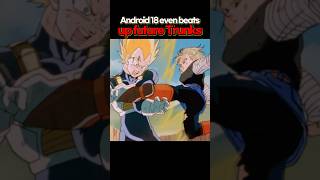 Android 18 even beats up future Trunks  Dragon Ball Z [upl. by Oznarol]