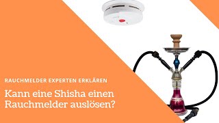 Kann eine Shisha einen Rauchmelder auslösen [upl. by Ativ]