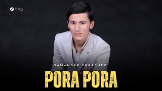 Samandar Ergashev  Pora pora Official Music [upl. by Meyers]