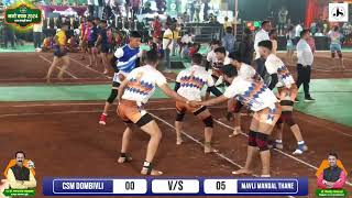 CSM DOMBIVLI VS MAVLI MANDAL THANE [upl. by Obellia]