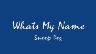 Whats my name Clean  Snoop Dog [upl. by Cal]