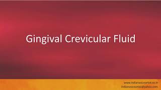 Pronunciation of the words quotGingival Crevicular Fluidquot [upl. by George833]