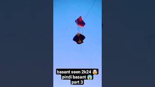 basant seen 🤯  pindi 😱  part 3 subscribe must 👇🏻viralkiteflyingkite shortvideo [upl. by Meerek]