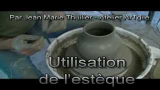 Atelier ArTgile  Poterie  COURSUtiliser lestèque [upl. by Itisahc]