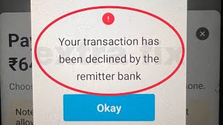 Paytm Fix Your transaction has been declined by the remitter bank Problem Solve [upl. by Alves136]