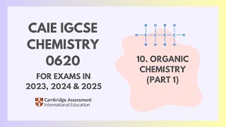 11 Organic Chemistry Part 1 18 Cambridge IGCSE Chemistry 0620 for 2023 2024 amp 2025 [upl. by Nalat]