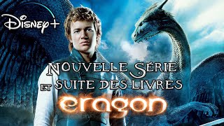 ERAGON ARRIVE EN SÉRIE amp NOUVEAU LIVRE  Disney Plus [upl. by Indnahc770]