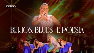 Seu Desejo  Beijos blues e poesia Ao vivo  DVD Nosso Tempo É Agora [upl. by Cima]