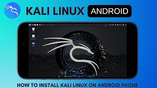 How to Install Kali Linux on any Android Phone in 2024 [upl. by Bunch]