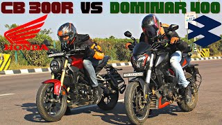 Honda CB300R vs Bajaj Dominar 400 Drag Race [upl. by Annavaj621]