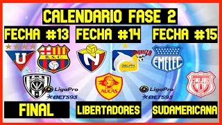 🔴LIGAPRO CALENDARIO FECHA 14 SEGUNDA ETAPA LIGAPRO ECUADOR 2023  PROXIMOS PARTIDOS LIGAPRO FASE 2 [upl. by Ahsrav]