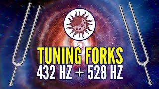 432 Hz  528 Hz Tuning Forks The Most Powerful Frequencies in the Universe [upl. by Nema]