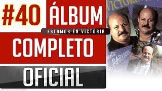 Marino 40  Estamos En Victoria Album Completo Oficial [upl. by Christine723]