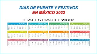 DIAS DE PUENTE Y FESTIVOS EN MÉXICO 2022 [upl. by Aroel]