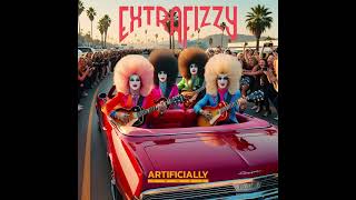 Extra Fizzy  Artificially Yours Full Album [upl. by Aeriela]