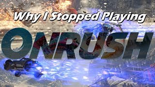 Why I Stopped Playing Onrush [upl. by Acirret751]