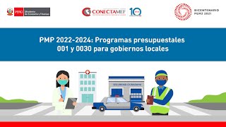 DGPP PMP 20222024  Programas presupuestales 001 y 0030 para gobiernos locales [upl. by Banks]