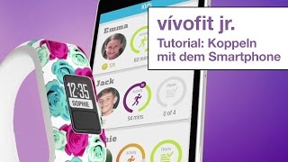 vivofit jr Tutorial  Koppeln mit dem Smartphone [upl. by Ida501]