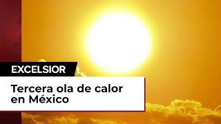 Tercera ola de calor azota México [upl. by Kristien855]