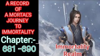 A Record of A Mortals Journey To Immortality । Imm Realm । Story of Han Li। Hindi । Ch 681690 [upl. by Raynor]