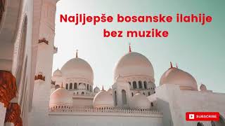 Ilahije bez muzike  Mix 2023 [upl. by Petras]