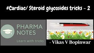 CARDIAC OR STEROIDAL GLYCOSIDES WITH TRICKS2  RRB PHARMACIST EXAM  GPAT  ESIC  PART50 [upl. by Mad]