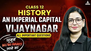 An Imperial Capital Vijayanagara Class 12  All Important MCQs  Class 12 History Chapter 7 [upl. by Jardena]