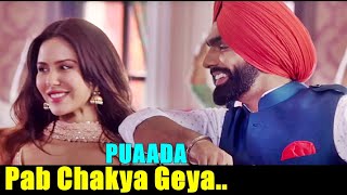 Pab Chakya Geya LYRICS  PUAADA  Ammy Virk amp Sonam Bajwa  Jasmeen Akhtar Happy RaikotiNew Song [upl. by Mcwilliams]